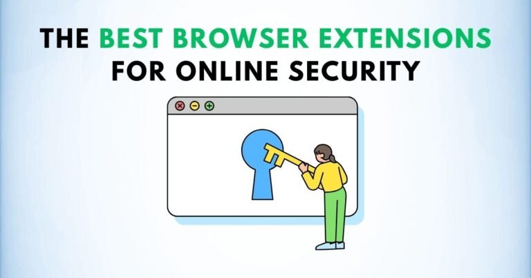 The Best Browser Extensions for Online Security